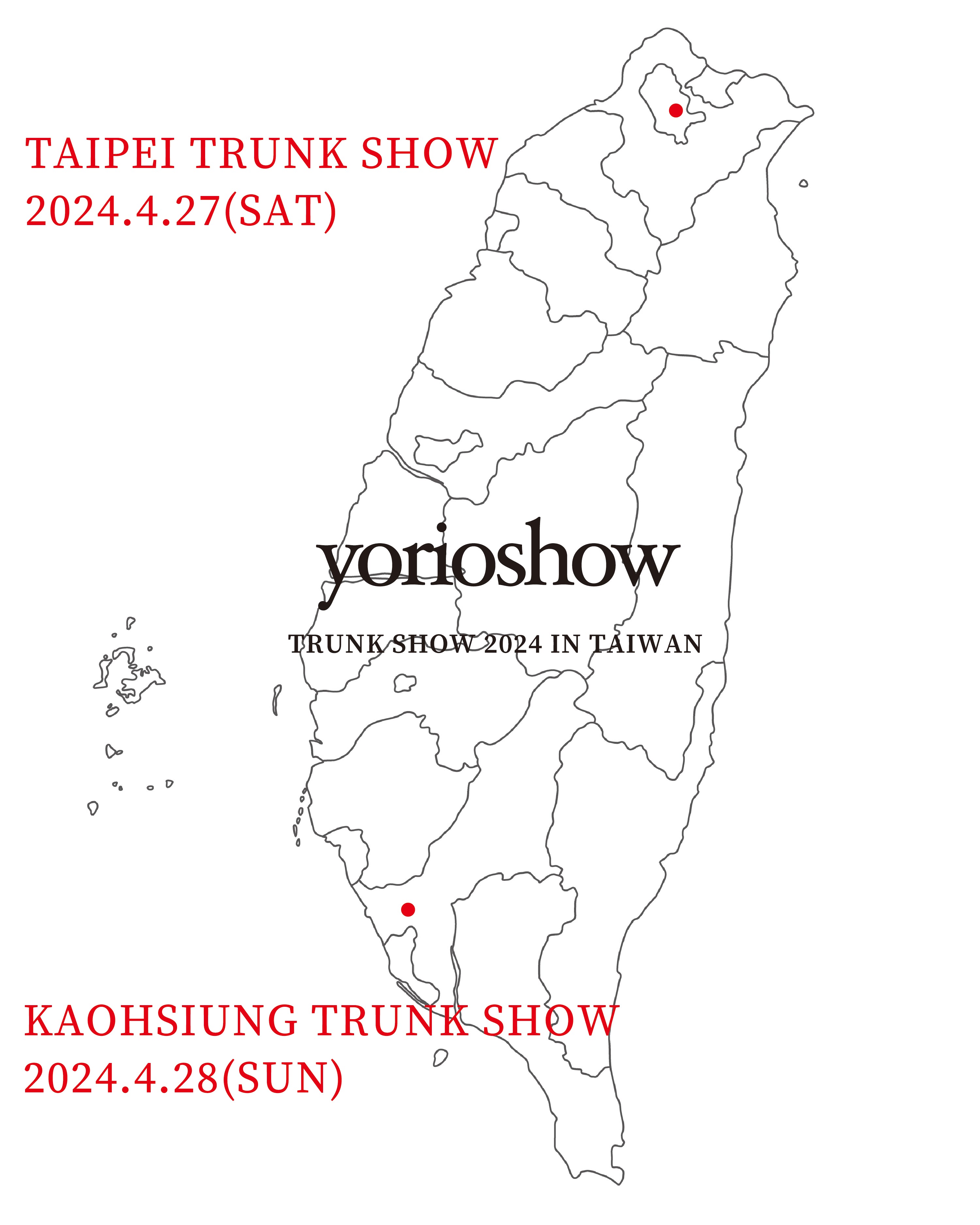 yorioshow TRUNK SHOW 2024 IN TAIWAN