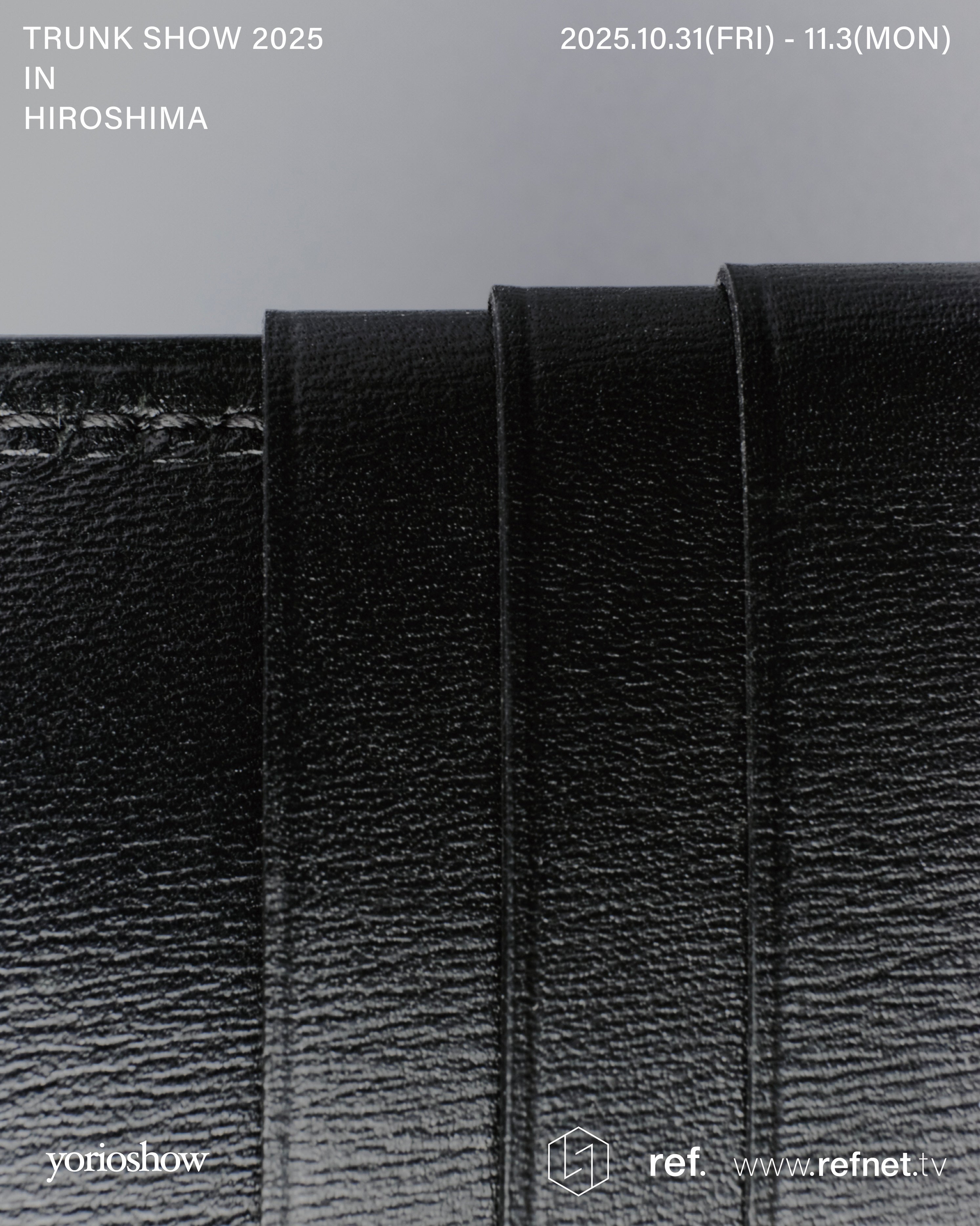 SS26 CUIRISM 3 TOUR _ TRUNK SHOW at ref.